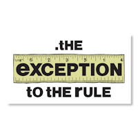 the exception to the rule sticker