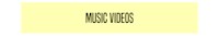 a yellow background with the words music videos on it
